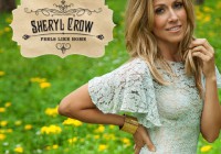 Sheryl Crow: Feels Like Home – Album Review