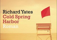 Richard Yates: Cold Spring Harbor – Roman