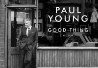 Paul Young: Good Thing – Album Review