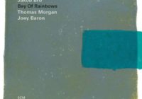 Jakob Bro – Bay Of Rainbows