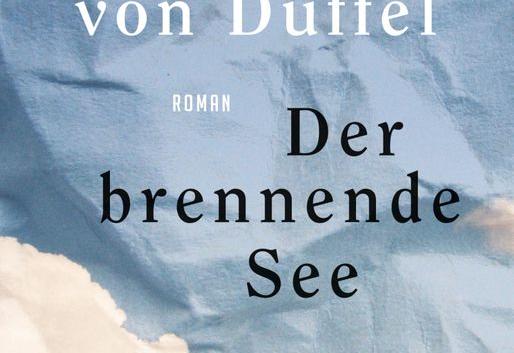 John von Düffel Der brennende See Cover Dumont Verlag