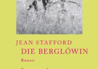 Jean Stafford: Die Berglöwin – Roman
