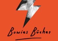 John O’Connell: Bowies Bücher – Literatur, die sein Leben veränderte