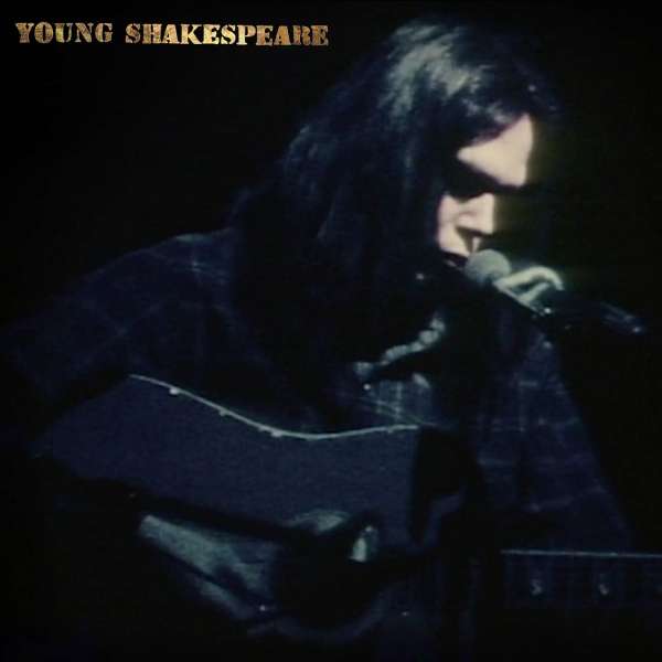 Neil Young Young Shakespeare Cover Reprise Warner Music