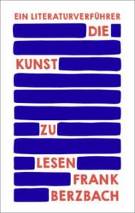Frank Berzbach Die Kunst zu lesen Ein Literaturverführer Cover Eichborn Verlag