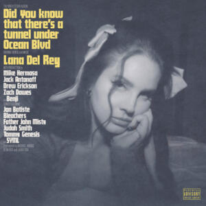 Lana Del Rey Did You Know That There's A Tunnel Under Ocean Blvd Cover