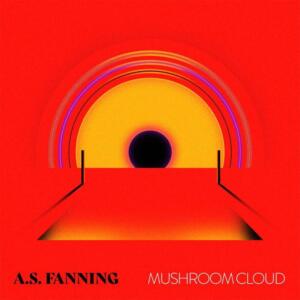 A.S. Fanning Mushroom Cloud Cover K&F Records
