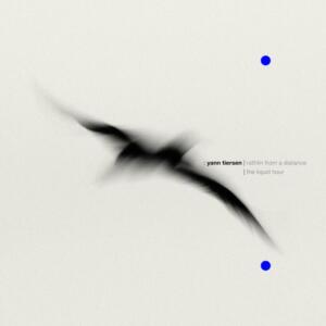Yann Tiersen Rathlin From A Distance The Liquid Hour Albumcover